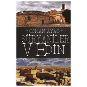Süryaniler ve Din - Osman Ayağ