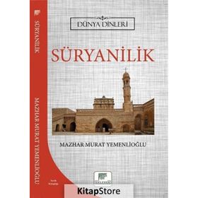 Süryanilik Dünya Dinleri -Mazhar Murat Yemenlioğlu