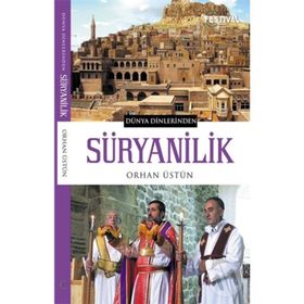 Süryanilik - Orhan Üstün