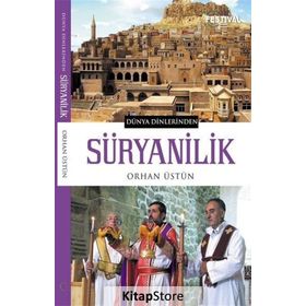 Süryanilik - Orhan Üstün