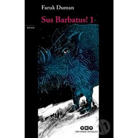 Sus Barbatus! - Faruk Duman