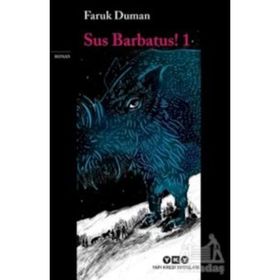 Sus Barbatus! - Faruk Duman