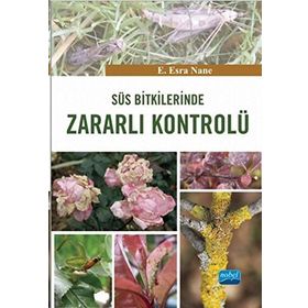 Süs Bitkilerinde Zararlı Kontrolü - E. Esra Nane