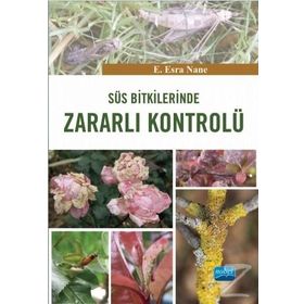Süs Bitkilerinde Zararlı Kontrolü - E. Esra Nane
