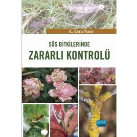 Süs Bitkilerinde Zararlı Kontrolü - E. Esra Nane