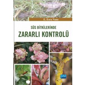 Süs Bitkilerinde Zararlı Kontrolü - E. Esra Nane