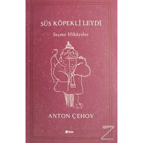Süs Köpekli Leydi - Anton Pavloviç Çehov
