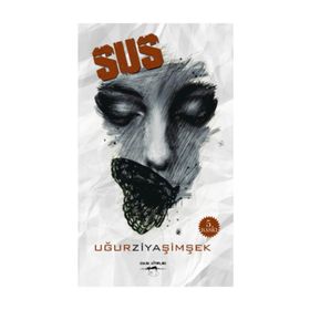 Sus - Uğur Ziya Şimşek