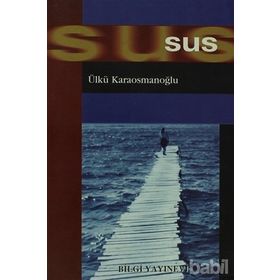 SUS - ÜLKÜ KARAOSMANOĞLU