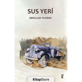 Sus Yeri - Abdullah Yıldırım