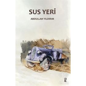 Sus Yeri - Abdullah Yıldırım