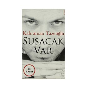 SUSACAK VAR - KAHRAMAN TAZEOĞLU