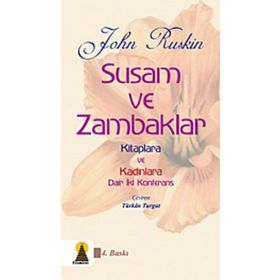 Susam ve Zambaklar - John Ruskin