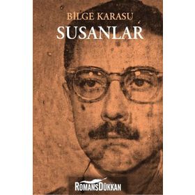SUSANLAR - BILGE KARASU