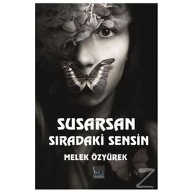 Susarsan Sıradaki Sensin - Melek Özyürek