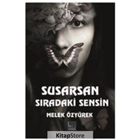 Susarsan Sıradaki Sensin - Melek Özyürek