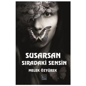 Susarsan Sıradaki Sensin - Melek Özyürek