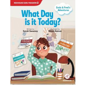 Susie and Fred's Adventures- What Day is it Today? - Sarah Sweeney