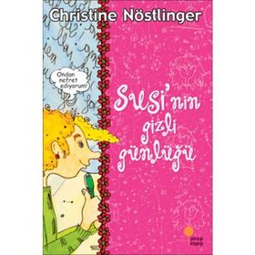 SUSI`NIN VE PAUL`ÜN GIZLI GÜNLÜKLERİ - CHRISTINE NÖSTLİNGER