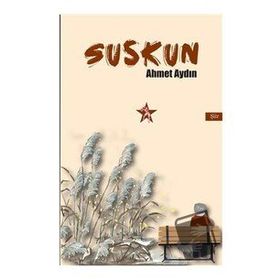 Suskun - Ahmet Aydın