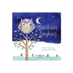 Suskun Baykuş - Clemency Pearce - İş Bankası Kültür Yayınları