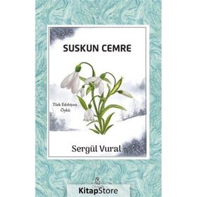 Suskun Cemre - Sergül Vural