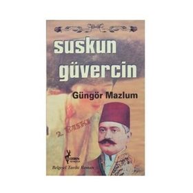 SUSKUN GÜVERCİN - GÜNGÖR MAZLUM