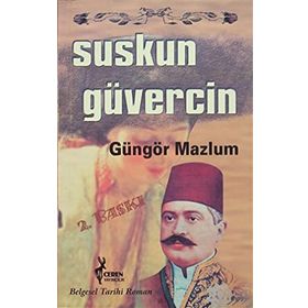 SUSKUN GÜVERCİN - GÜNGÖR MAZLUM