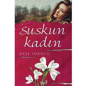 Suskun Kadın - Nurullah Samet Yılmaz