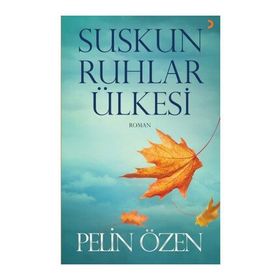 Suskun Ruhlar Ülkesi - Pelin Özen