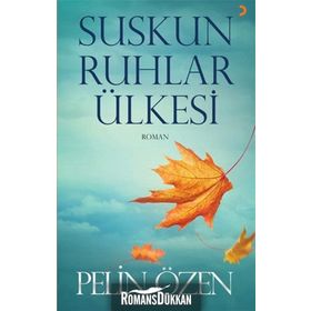 Suskun Ruhlar Ülkesi - Pelin Özen