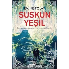 Suskun Yeşil - Emine Polat