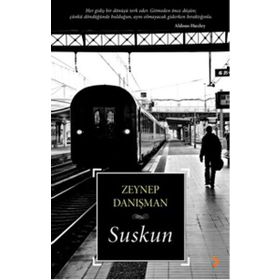 Suskun - Zeynep Danışman