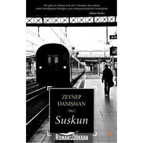 Suskun - Zeynep Danışman