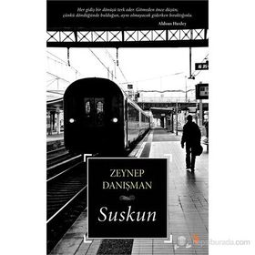 Suskun - Zeynep Danışman