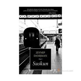 Suskun - Zeynep Danışman