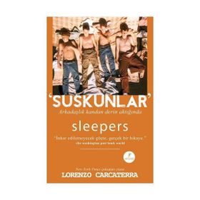 Suskunlar Arkadaşlık Kandan Derin Aktığında - Lorenzo Carcaterra