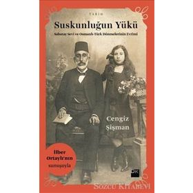 Suskunluğun Yükü - Cengiz Şişman