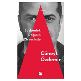 Suskunluk Dağının Zirvesinde - Cüneyt Özdemir
