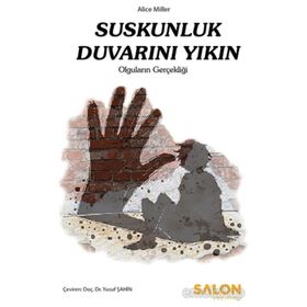 Suskunluk Duvarını Yıkın / Yusuf Şahin