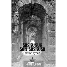 Suskunun Son Suskusu - Emrah Ayhan