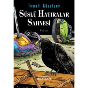 Süslü Hatıralar Sahnesi - İsmail Güzelsoy
