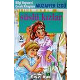 SÜSLÜ KIZLAR - MUZAFFER İZGU