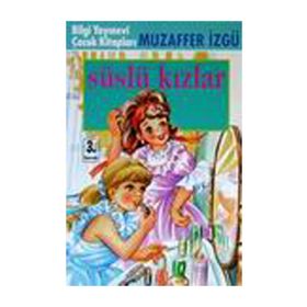 SÜSLÜ KIZLAR - MUZAFFER İZGU