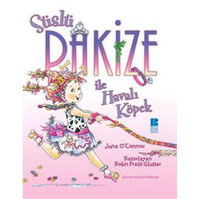 SÜSLÜ PAKİZE İLE HAVALI KÖPEK - JANE O`CONNOR