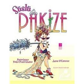 SÜSLÜ PAKİZE - JANE O`CONNOR