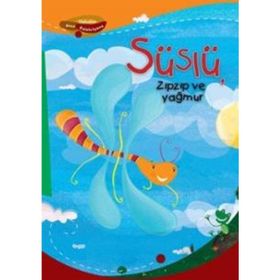 SÜSLÜ, ZIPZIP VE YAĞMUR - DAMIAN LEIBOVICH