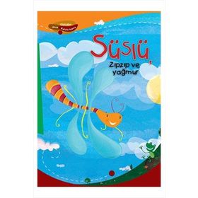 SÜSLÜ, ZIPZIP VE YAĞMUR - DAMIAN LEIBOVICH