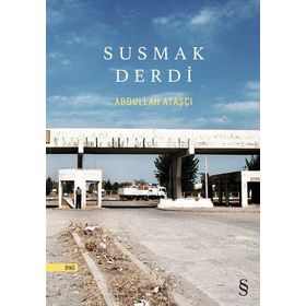 Susmak Derdi - Abdullah Ataşcı