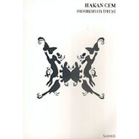 SUSMANIN ÖTESİ - HAKAN CEM